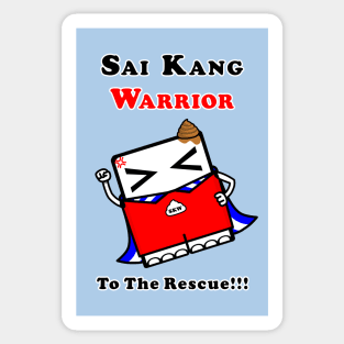 Sai Kang Warrior - To The Rescue!!! Sticker